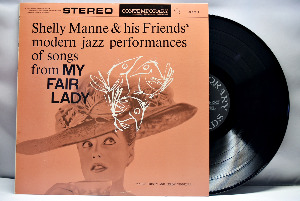 Shelly Manne &amp; His Friends [셸리 맨] ‎- Modern Jazz Performances Of Songs From My Fair Lady - 중고 수입 오리지널 아날로그 LP