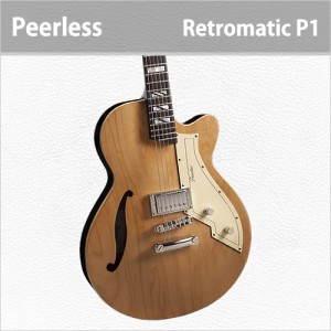 [당일배송] 피어리스 Peerless RETROMATIC P1 / 피어리스 세미 할로우바디 일렉기타 / 피어리스 씬라인 세미 할로우 시리즈 / 국내생산