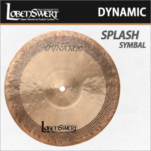 로벤스워트 다이나믹 스플래쉬 심벌 / LobenSwert DYNAMIC Splash Symbal / 터키생산