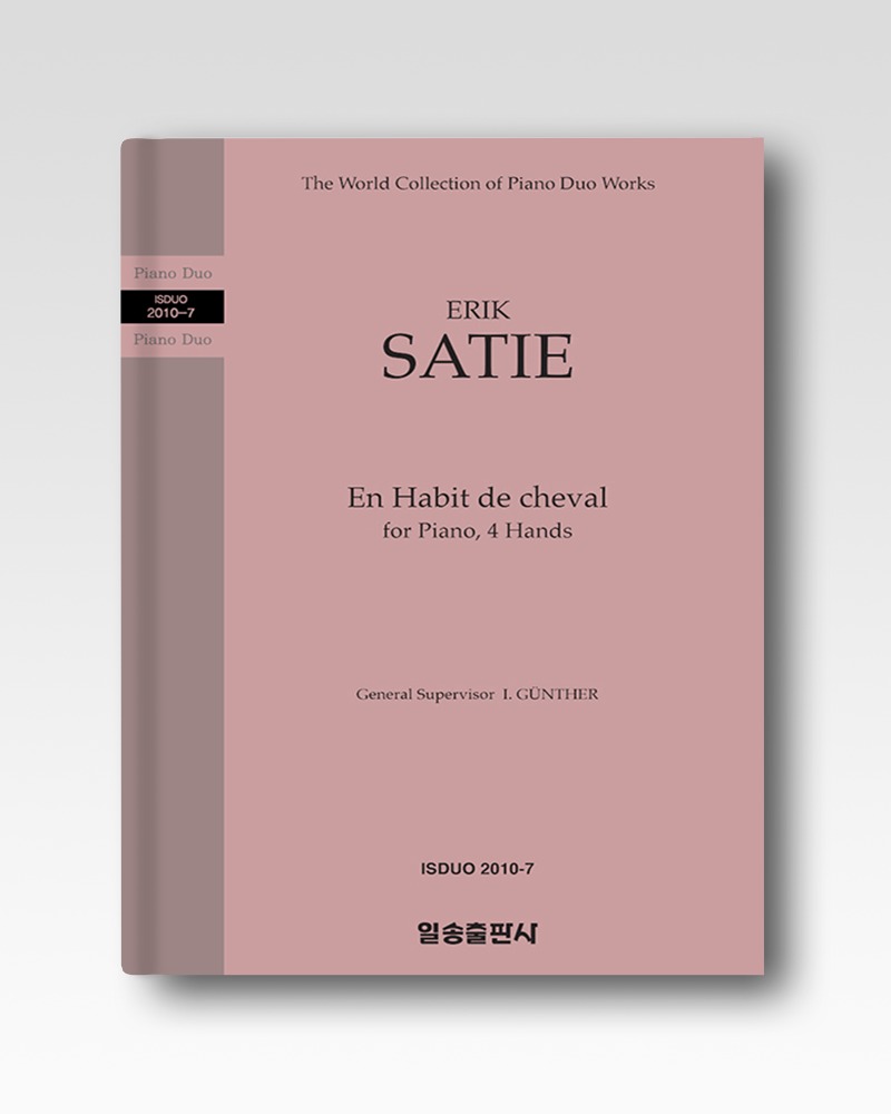 사티(SATIE) : 승마복을 입고(En Habit de cheval) (2010-7)