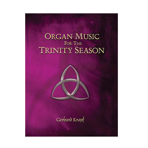 Organ Music for the Trinity Season