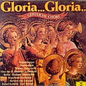 Gloria... Gloria... Geistliche Chore 엘피뮤지엄