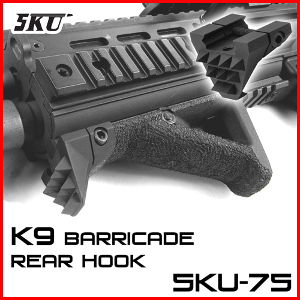 K9 Barricade (Rear Hook)  피카티니용 그립