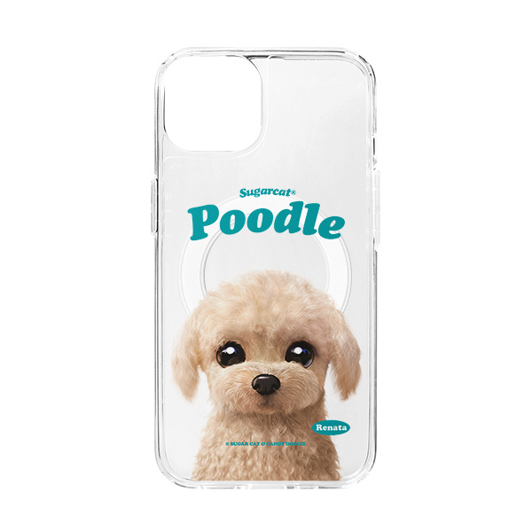 Renata the Poodle Type Clear Gelhard Case (for MagSafe)