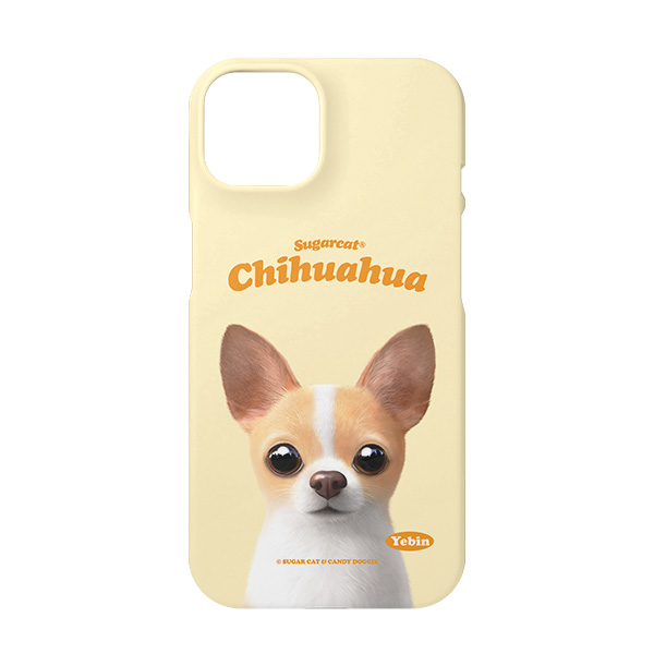 Yebin the Chihuahua Type Case