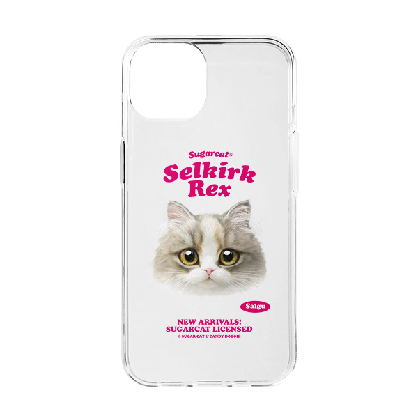 Salgu the Selkirk Rex TypeFace Clear Jelly/Gelhard Case