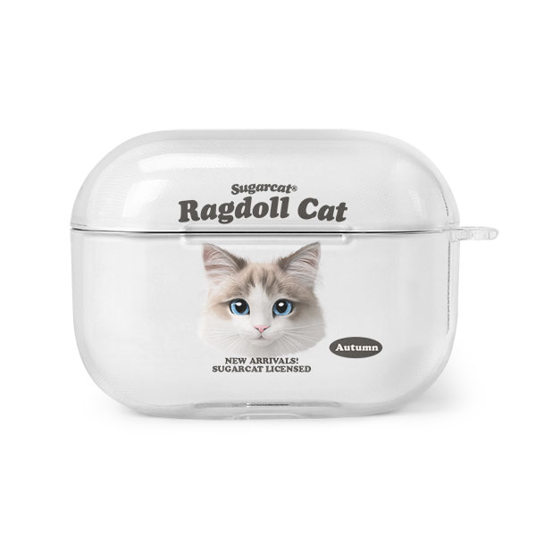 Autumn the Ragdoll TypeFace AirPod PRO Clear Hard Case
