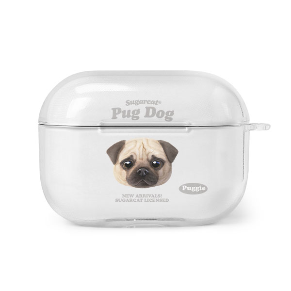 Puggie the Pug Dog TypeFace AirPod PRO Clear Hard Case