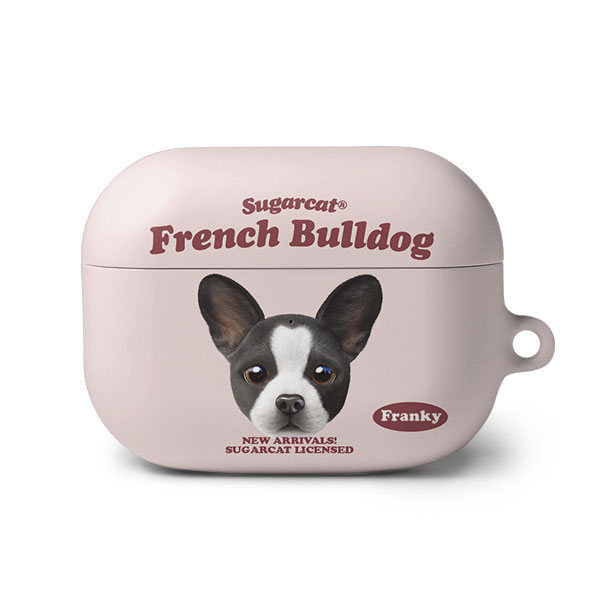 Franky the French Bulldog TypeFace AirPod PRO Hard Case
