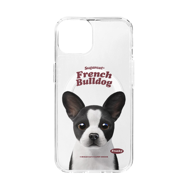 Franky the French Bulldog Type Clear Gelhard Case (for MagSafe)