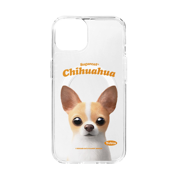 Yebin the Chihuahua Type Clear Gelhard Case (for MagSafe)