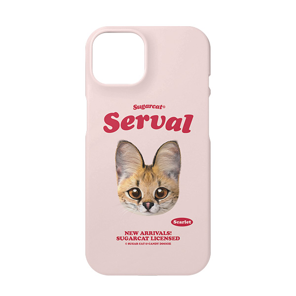 Scarlet the Serval TypeFace Case