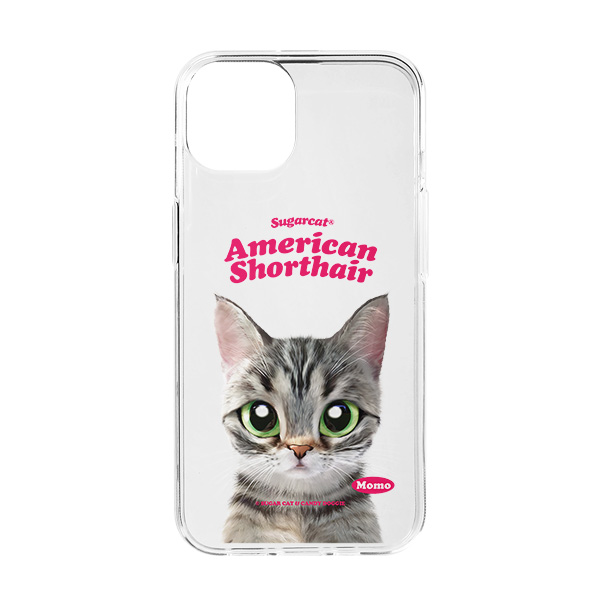 Momo the American shorthair cat Type Clear Jelly/Gelhard Case