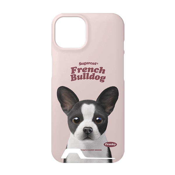 Franky the French Bulldog Type Under Card Hard Case