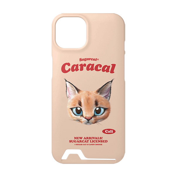 Cali the Caracal TypeFace Under Card Hard Case