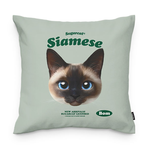Bom the Siamese TypeFace Throw Pillow