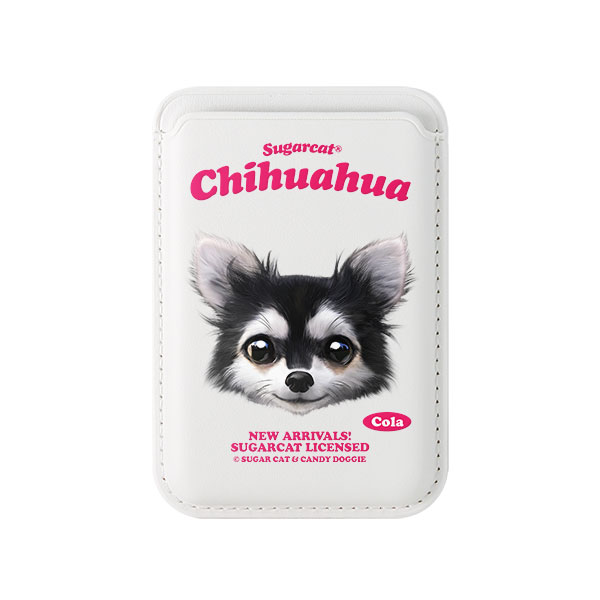 Cola the Chihuahua TypeFace Magsafe Card Wallet