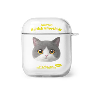 Max the British Shorthair TypeFace AirPod Clear Hard Case