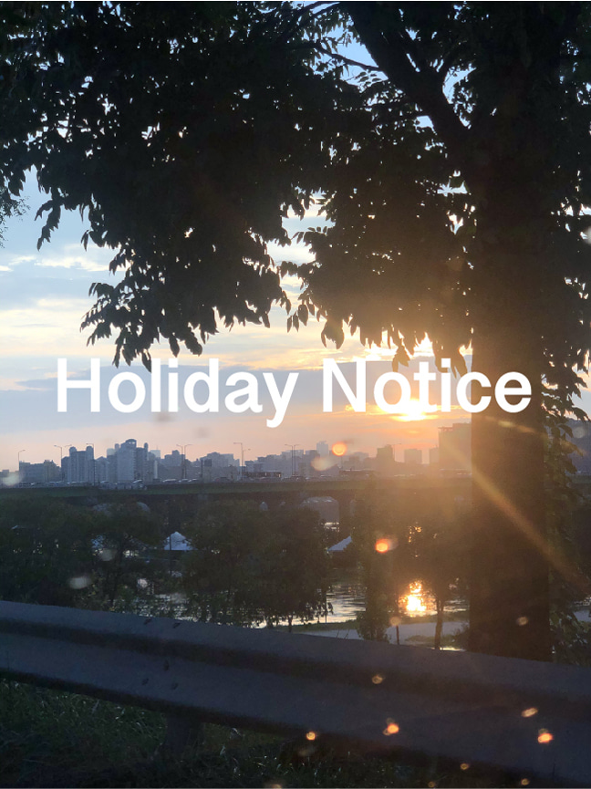 Holiday Notice! [ 구매전 필독 ]