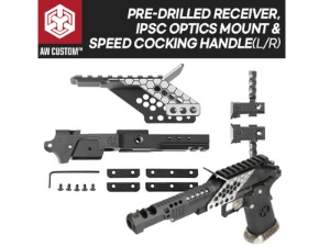 Pre-drilled HX Receiver, IPSC Optics Mount &amp; Speed Cocking Handle Set