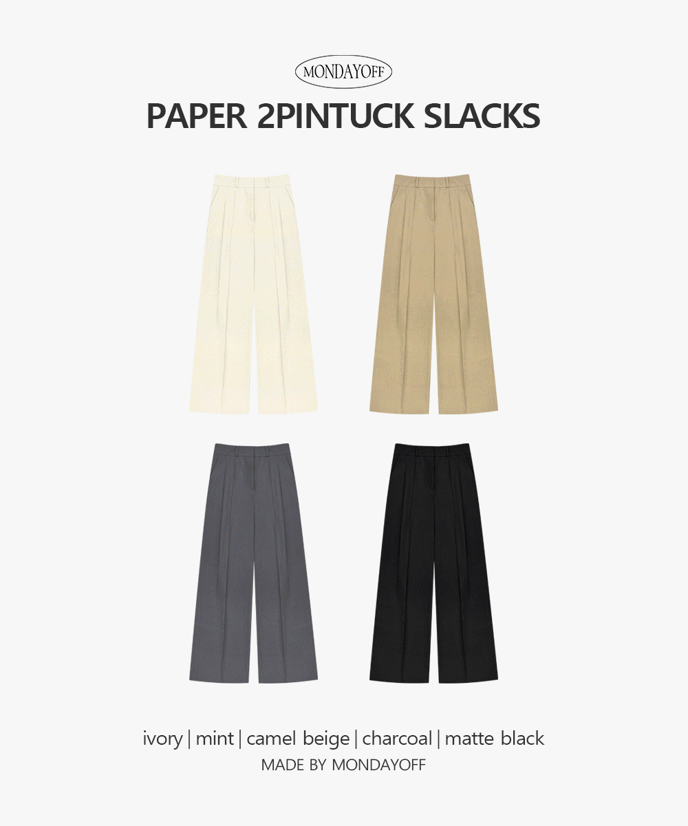 [90,000 copies sold] [MADE] [+Long] Paper to pintuck slacks.