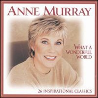 Anne Murray / What a Wonderful World: 26 Inspirational Classics (2CD/수입)