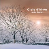 Andre Gagnon / Ciels D&#039;hiver (겨울 풍경)
