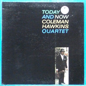 Coleman Hawkins Quartet (Today and now) 미국 Impulse 스테레오 재반