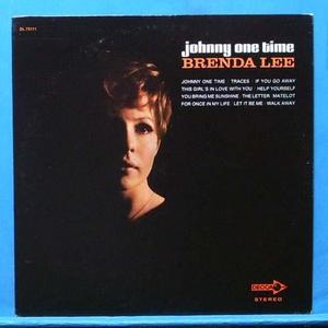 Brenda Lee (Johnny one time)