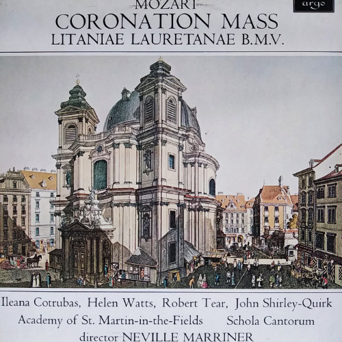 MOZART. CORONATION MASS LITANIAE LAURETANAE B.M.V.