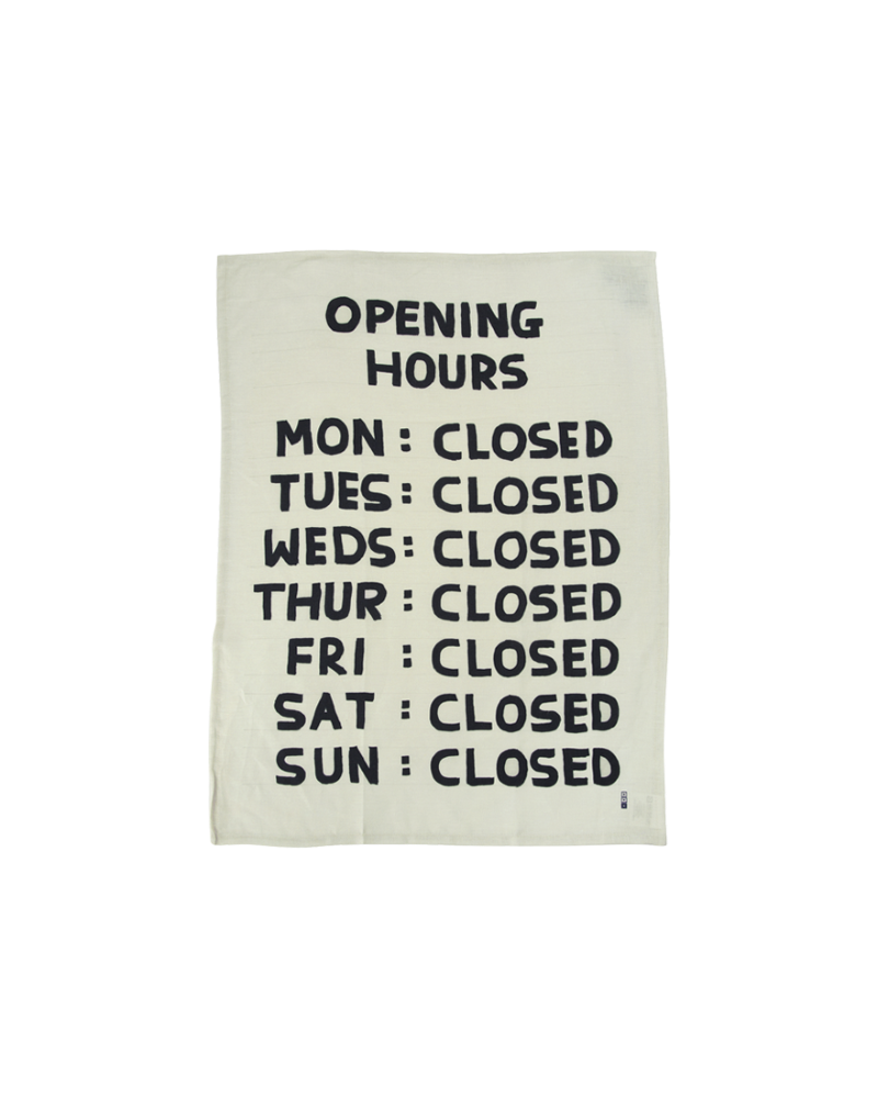 Opening Hours Tea Towel