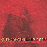 [중고] Claire Chevalier / Bossa In Paris (파리의 보사노바/2CD)