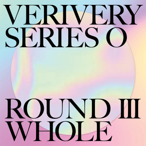 VERIVERY - Vol.1 VERIVERY SERIES ‘O’ [ROUND 3 : WHOLE]