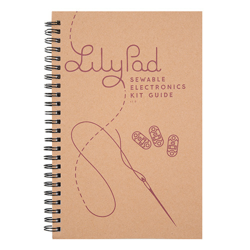 릴리패드 전자섬유 키트 가이드북(LilyPad Sewable Electronics Kit Guidebook)